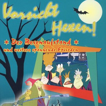 „VORSICHT HEXEN!“