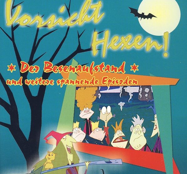 Vorsicht Hexen (2002) „VORSICHT HEXEN!“