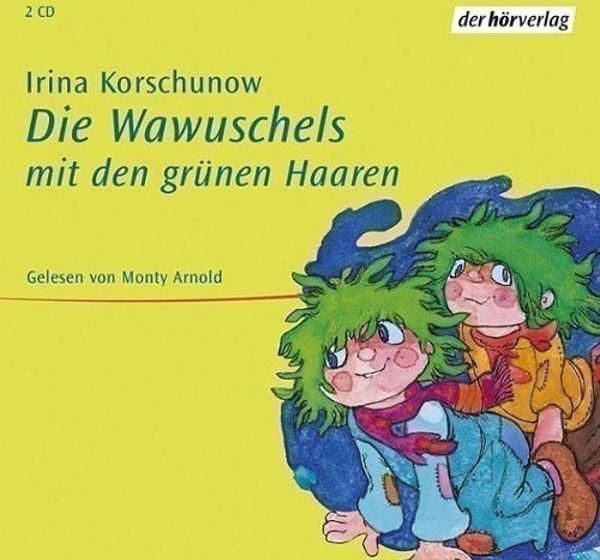 Wawuschels mit den grünen Haaren (2002) „DIE WAWUSCHELS MIT DEN GRÜNEN HAAREN“