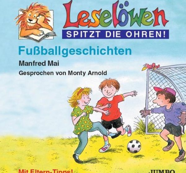 Leselöwen Fußballgeschichten (2003) „LESELÖWEN: FUSSBALLGESCHICHTEN“