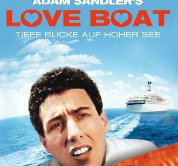 „Adam Sandler’s Love Boat“