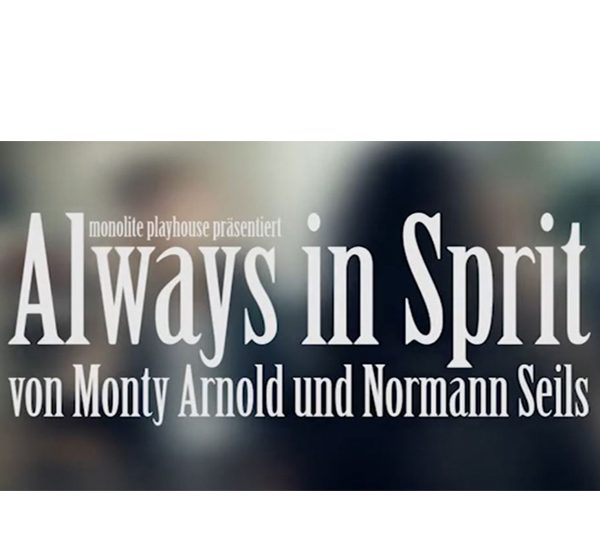 „ALWAYS IN SPIRIT“