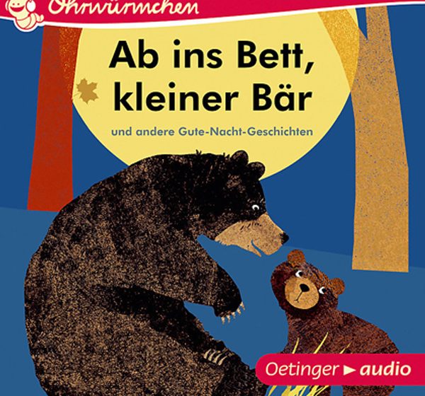 „AB INS BETT, KLEINER BÄR“