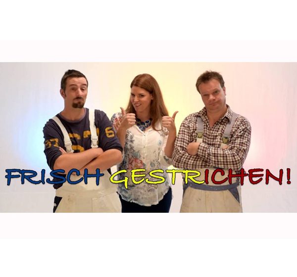 „FRISCH GESTRICHEN“