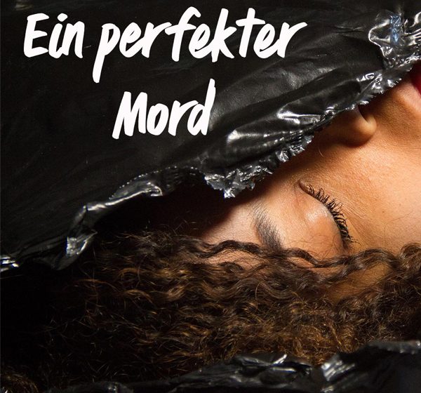 „EIN PERFEKTER MORD“ – Staffel 3
