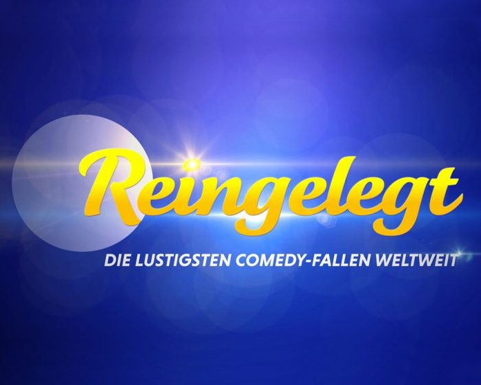 Reingelegt „REINGELEGT – DIE LUSTIGSTEN COMEDY-FALLEN WELTWEIT“