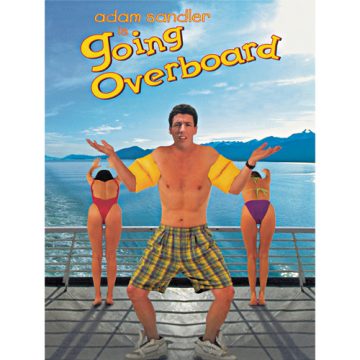 „GOING OVERBOARD“