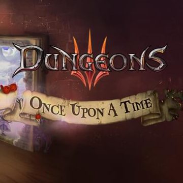 „Dungeons 3 – Add On 1: Once Upon A Time“