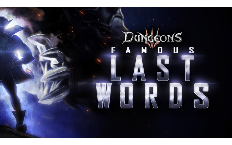 „Dungeons 3 – Add On 6: Famous Last Words“