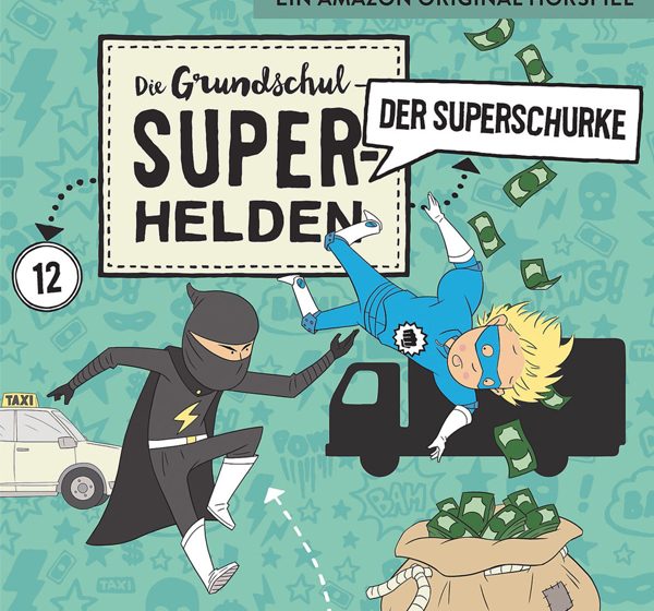 Die Grundschul-Superhelden 12 (2020) „DIE GRUNDSCHUL-SUPERHELDEN (12): DER SUPERSCHURKE“