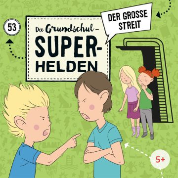 „Die Grundschul-Superhelden (53) – Der große Streit“
