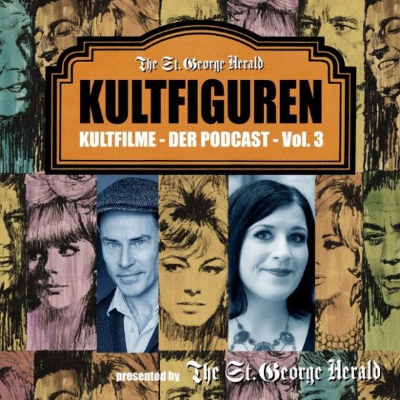 „Kultfilme – Der Podcast“ – Vol. 3 (Kultfiguren)