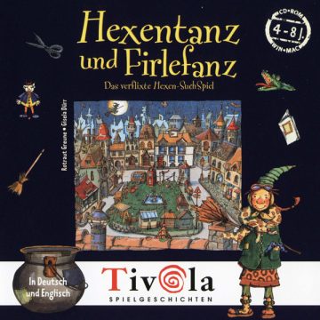 „Hexentanz und Firlefanz“