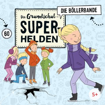 Die Grundschul-Superhelden 60 - Die Böllerbande (2026) „Die Grundschul-Superhelden (60) – Die Böllerbande“